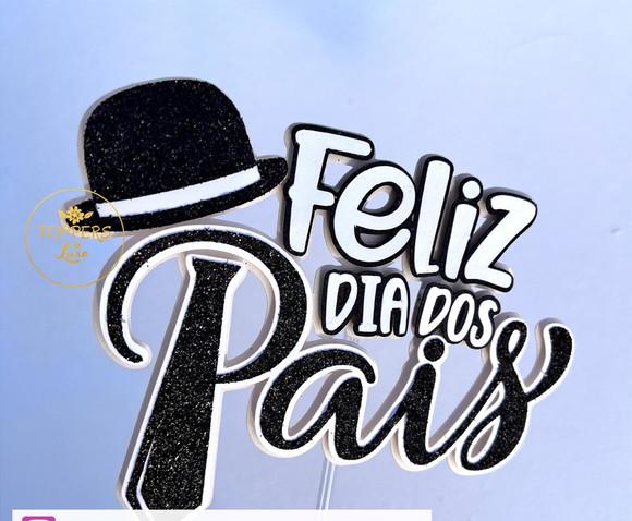 Topo de Bolo Dia dos Pais 2023