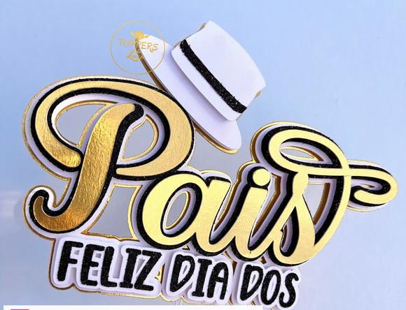 Topo de Bolo Dia dos Pais 2023