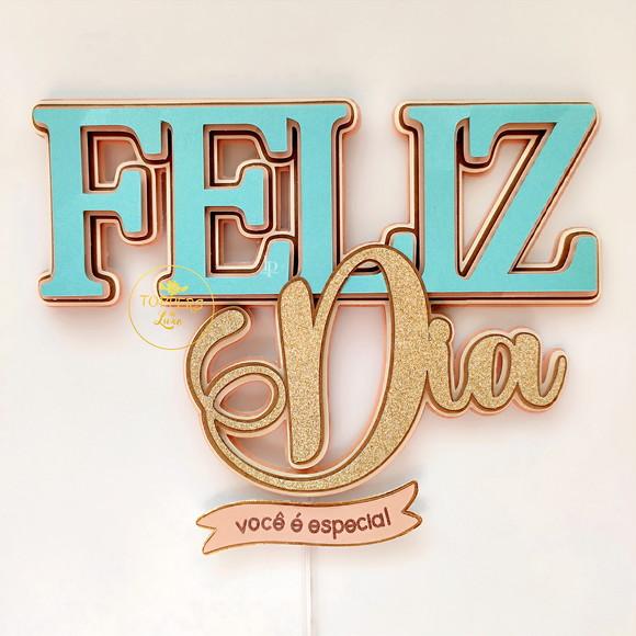 Topo de Bolo Feliz Aniversario