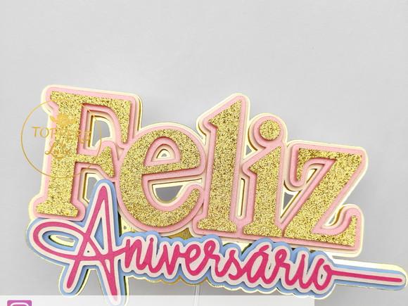 Topo de Bolo Feliz Aniversario