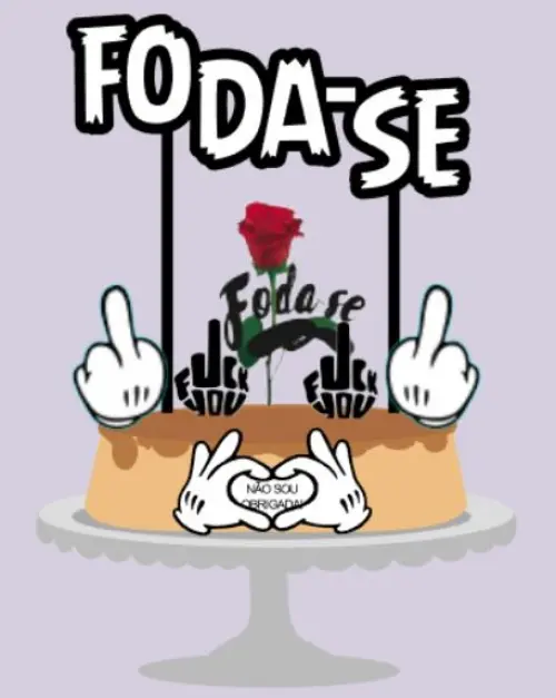 Topo de Bolo foda-se