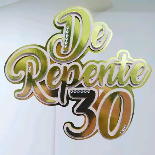 Topo de Bolo De repente 30