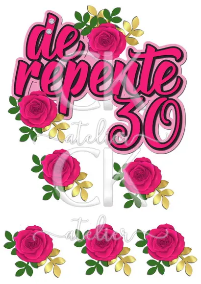 Topo de Bolo De repente 30