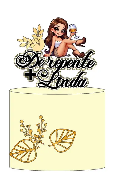 Topo de Bolo de Repente Mais Linda