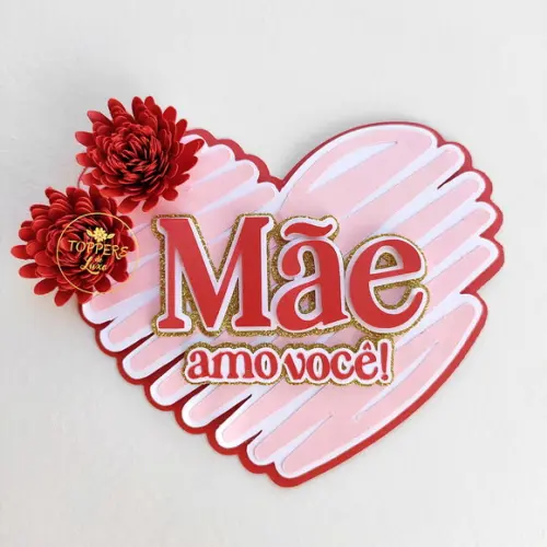 Topo de Bolo Dia das Mães
