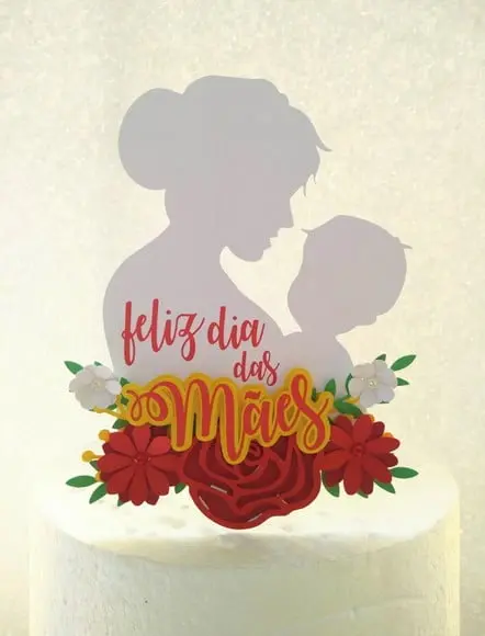 Topo de Bolo Dia das Mães