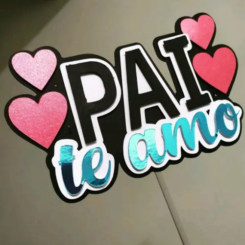 Topo de Bolo dia dos pais
