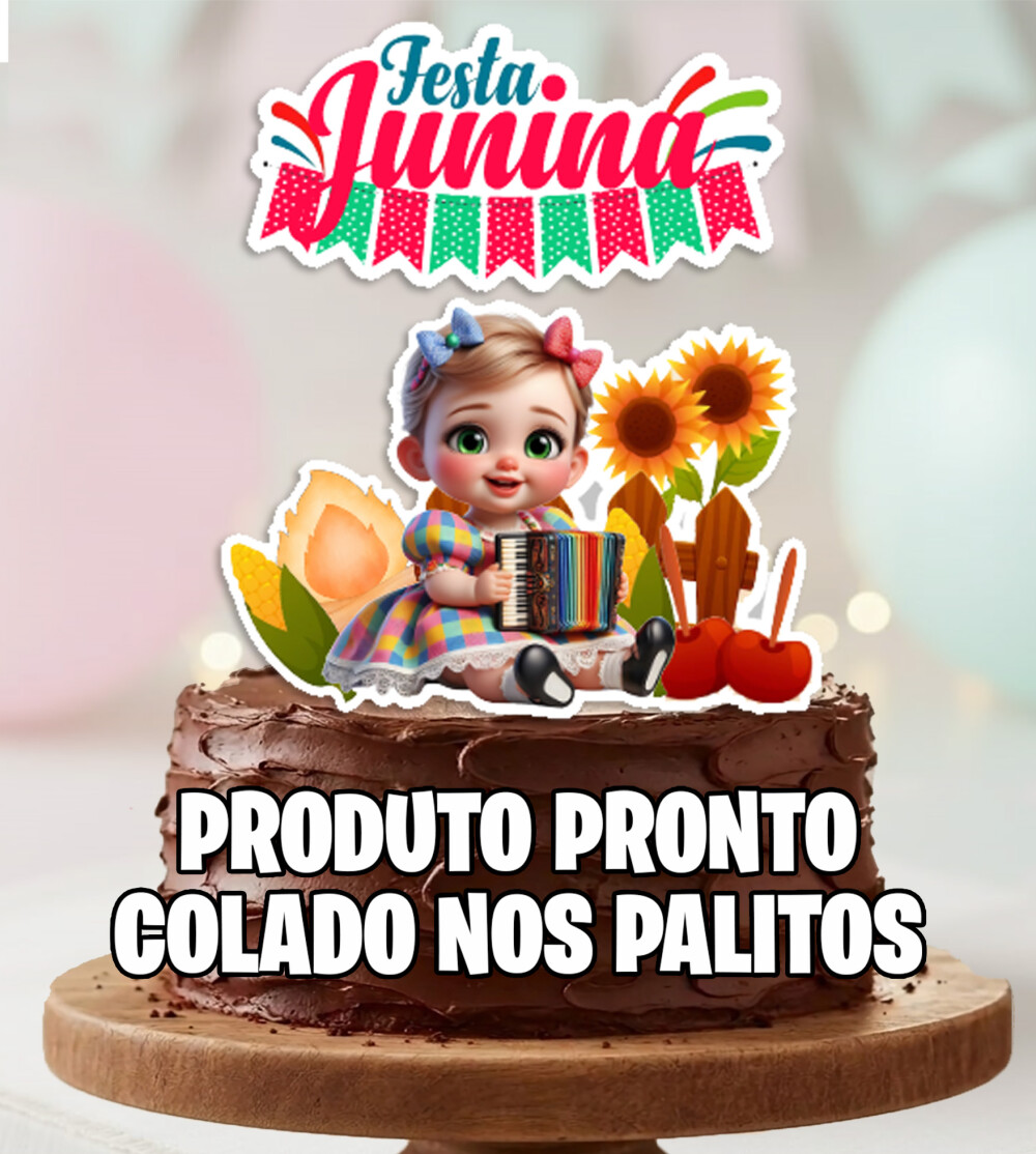 Topo de Bolo Festa Junina Arraia Menina Loirinha Bebe Personaliza