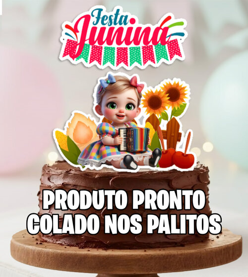 Topo de Bolo Festa Junina Arraia Menina Loirinha Bebe Personaliza