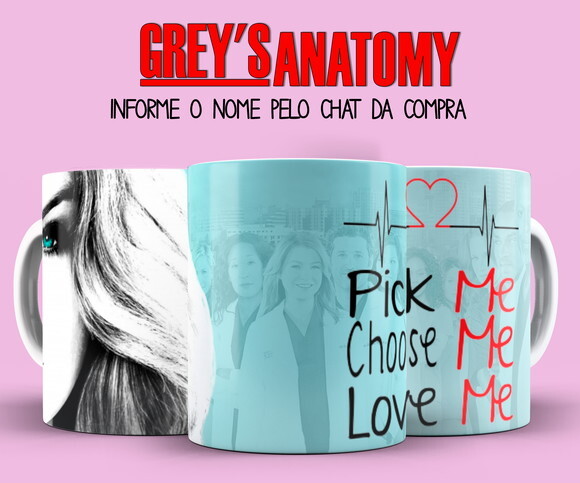 Caneca Greys Anatomy Série Pick me Choose me