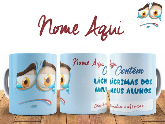 Caneca Lágrimas do Meus Alunos Com nome Personalizado