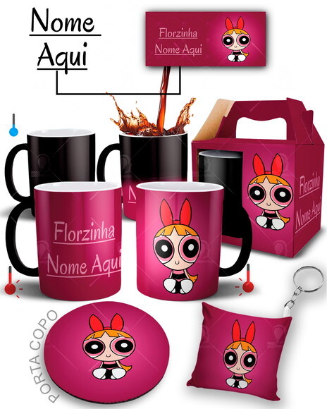 Caneca Mágica + kit Meninas Super Poderosas Florzinha