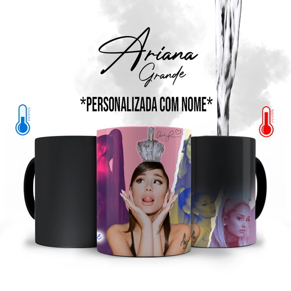 Caneca Mágica + Kit Personalizado Ariana Grande com Nome