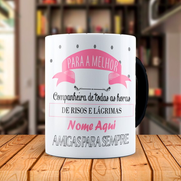 Caneca Mágica Amigas para Presente com Nome Personalizado