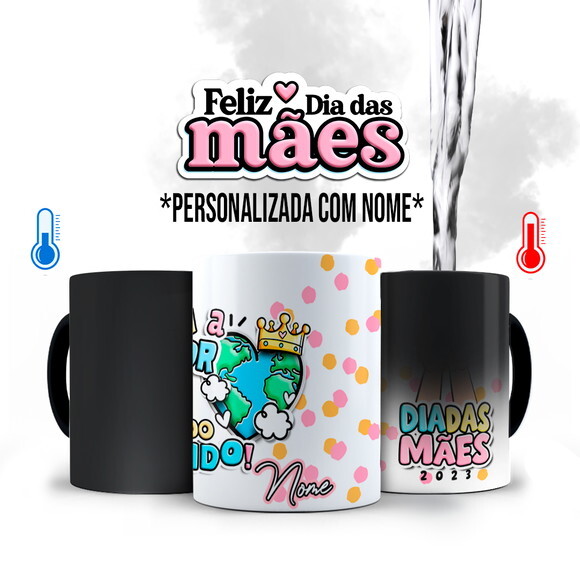 Caneca Mágica Dia das Mães Melhor Mãe do Mundo com Nome