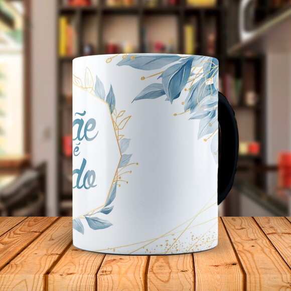 Caneca Mágica Florida Mãe Você é Tudo