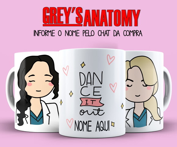 Caneca Série Greys Anatomy Dance it out com Nome