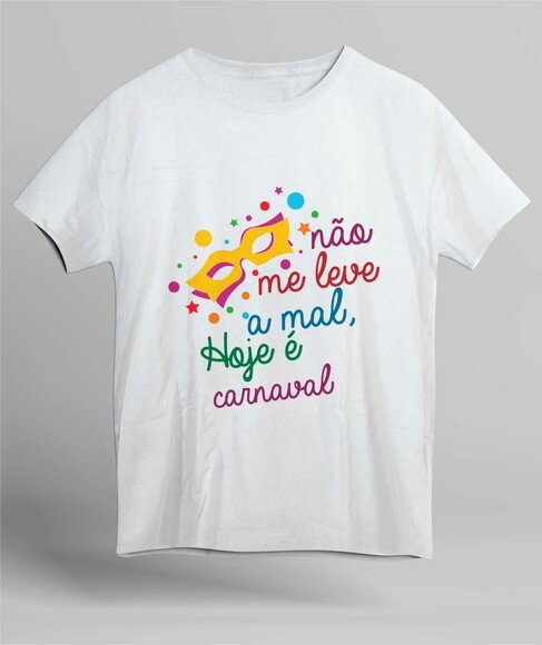 Camiseta Personalizada Carnaval Frases Fotos Divertidas #009