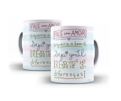 Caneca Com Frases Inspiradoras Fale Com Amor Queira O Bem