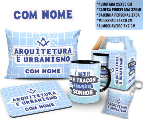 Caneca e Almofada Arquitetura e Urbanismo com Nome