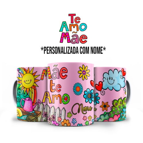 Caneca Mãe Te Amo com Nome Personalizado
