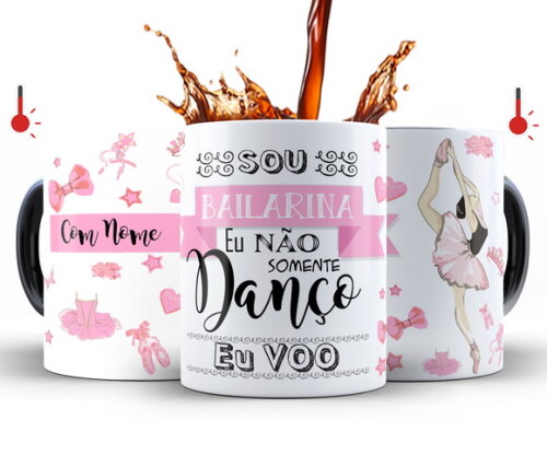 Caneca Mágica + Kit Bailarina Dança com Nome