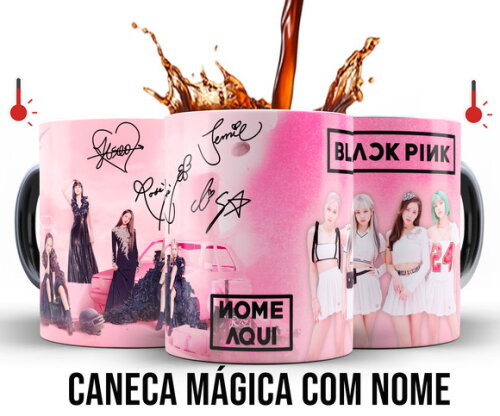 Caneca Mágica + Kit Personalizado Grupo Black Pink com Nome