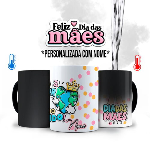 Caneca Mágica Dia das Mães Melhor Mãe do Mundo com Nome