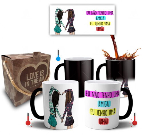 Caneca Mágica Mais Que Amiga Uma Irmã + Caixinha