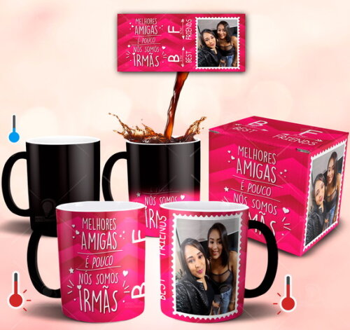 Caneca Mágica Melhores Amigas É pouco nós Somos Irmãs