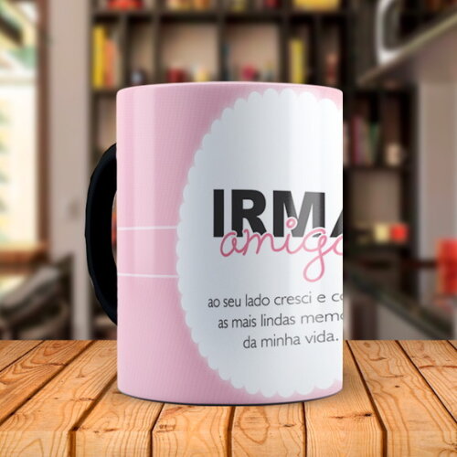 Caneca Mágica Personalizada irmã Amiga