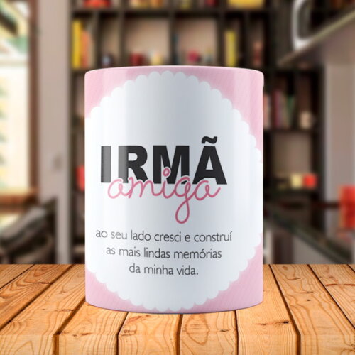Caneca Personalizada Irmã Amiga