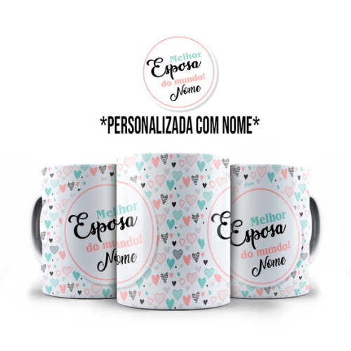 Caneca Personalizada Melhor Esposa do Mundo com Nome