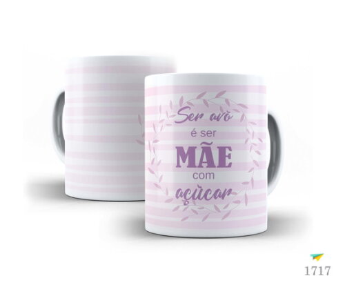 Caneca Personalizada Ser Avó é Ser Mãe + Caixinha #3