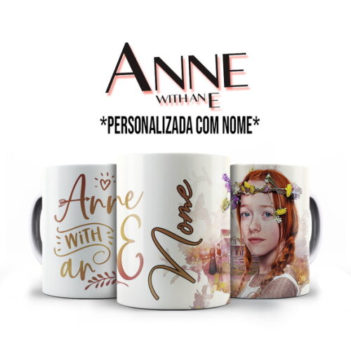 Caneca Série Anne With An e com Nome Personalizado