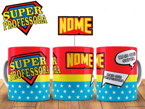 Caneca Super Professora com Nome Personalizado