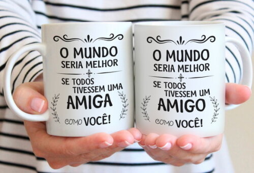 Kit 2 Canecas -O Mundo Seria Melhor Amiga e Amigo Amizade