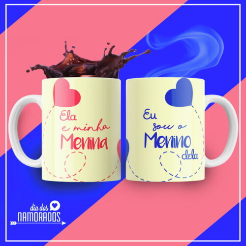 kit 2 Canecas Presente de Namoro Ela é minha Menina