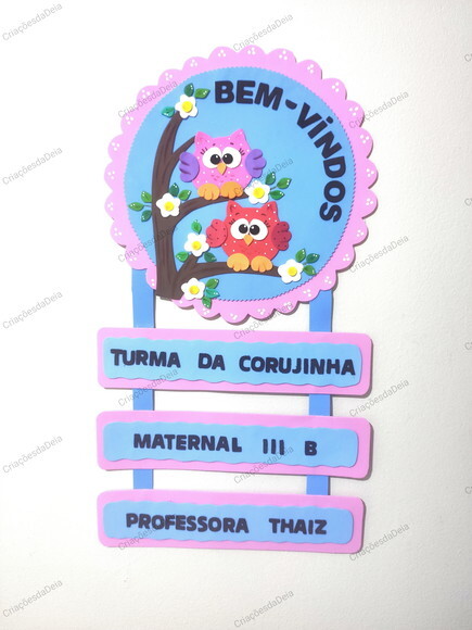 Placa de Eva para Porta Bem Vindos Sala de Aula Tema Coruja