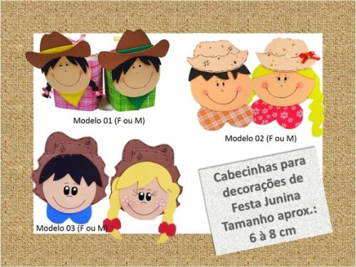 Cabecinhas Caipiras de Festa Junina - 6 Modelos à Escola.