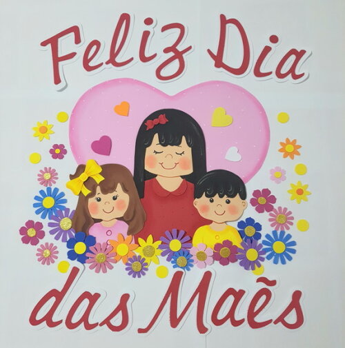 Dia das Mães - Mãe e Filhos Completo Painel em Eva