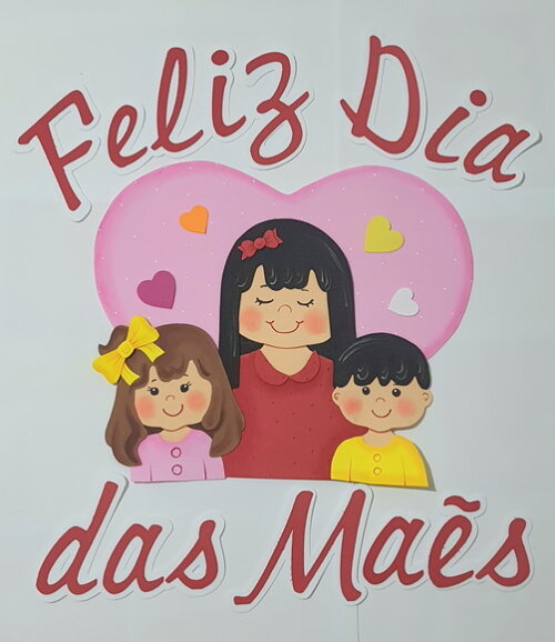 Dia das Mães - Mãe e Filhos Completo Painel em Eva