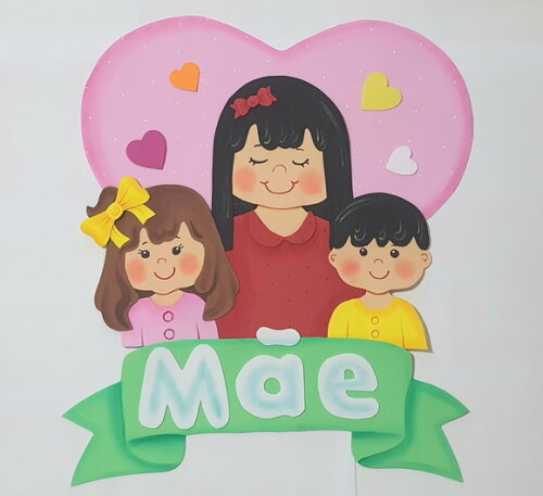Dia das Mães - Mãe e Filhos Completo Painel em Eva
