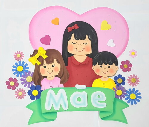 Dia das Mães - Mãe e Filhos Completo Painel em Eva
