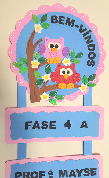 Placa de Eva para Porta Bem Vindos Sala de Aula Tema Coruja
