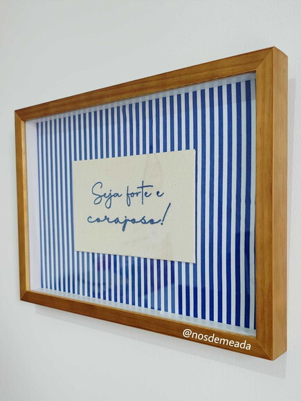 Quadro Decorativo seja Forte e Corajoso! 30cm x 20cm