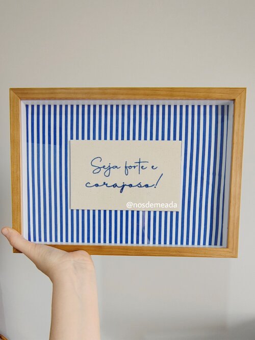 Quadro Decorativo "seja Forte e Corajoso!" 30cm x 20cm