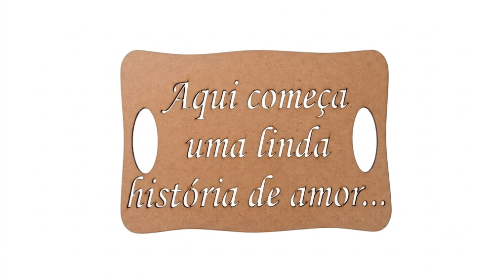 Placa Aqui começa uma linda história...