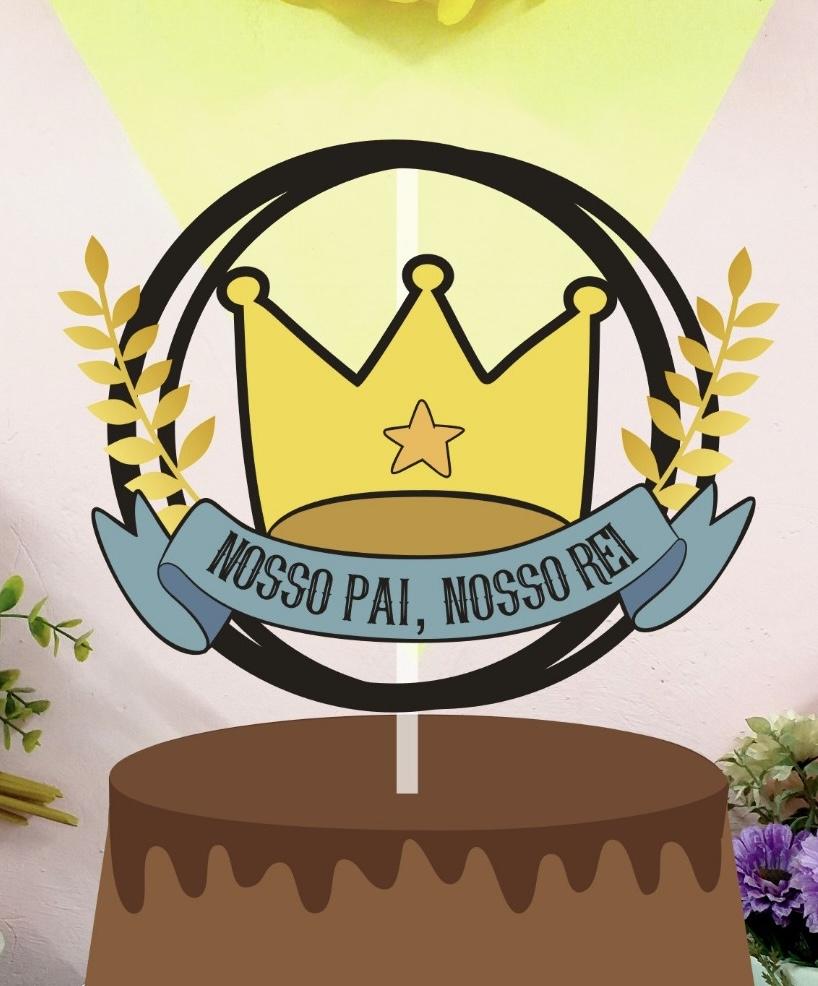 Topo de Bolo Nosso Pai, Nosso Rei - Studio