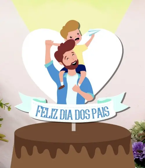 Topo de Bolo Feliz Dia Dos Pais - Studio